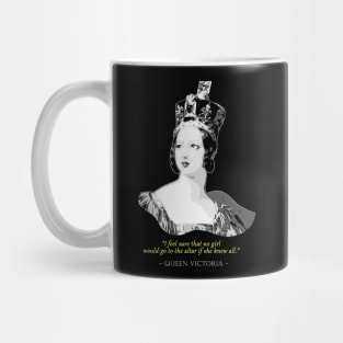 Queen Victoria Quote Mug